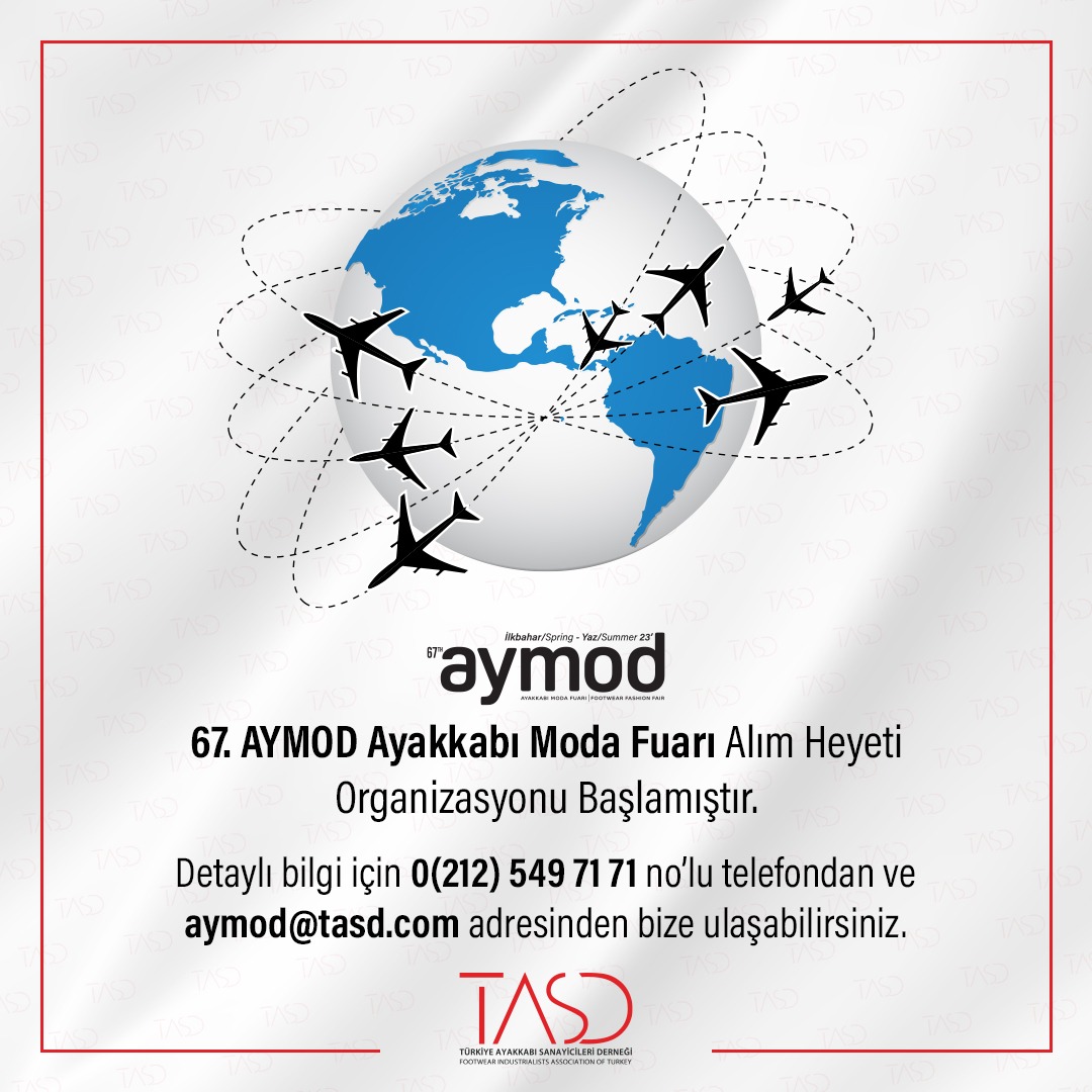 67. AYMOD Ayakkabı Moda Fuarı Alım Heyeti Organizasyonu Kayıtları Başlamıştır!