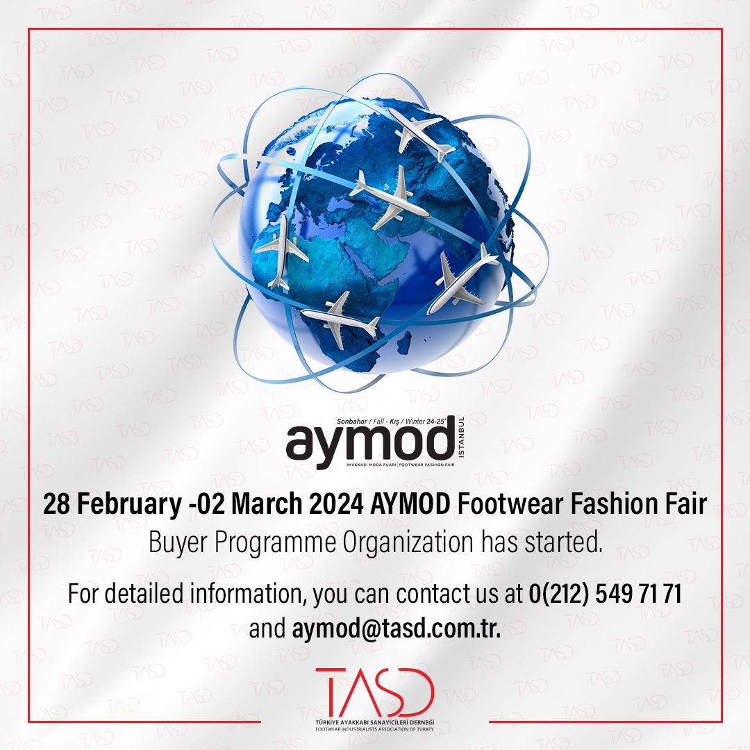 28 February - 02 March 2024 AYMOD Footwear Fashion Fair Buying Delegation Registration Has Started!  