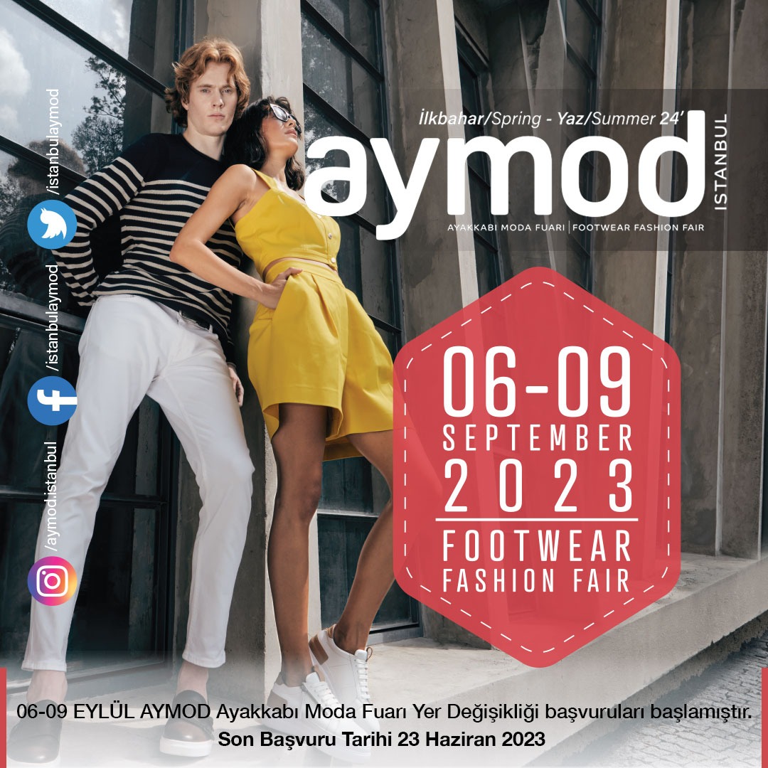 06 – 09 SEPTEMBER 2023 AYMOD Shoe Fashion Fair Placement Applications Have Started!